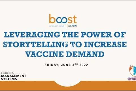 Bright Spots: Leveraging the Power of Storytelling to Increase Vaccine Demand