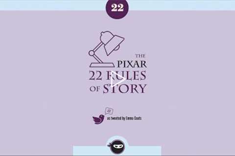 Pixar's 22 Rule of Storytelling