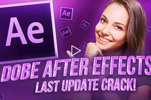 After Effects 2022 Free Download | Adobe After Effects Crack | How To Download AE