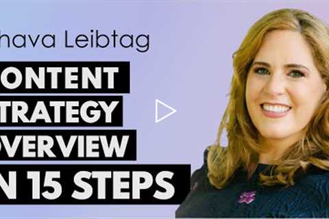 Content strategy overview in 15 steps