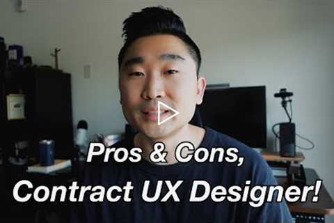 Things You Should Know About Being a Contract UX Designer!
