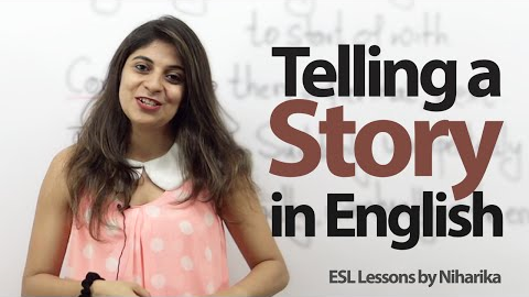 How to tell a story( Past Events) in English? -  Spoken English lesson