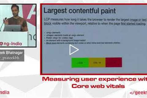 ng-India 2022 | Measuring user experience with Core web vitals by Prateek Bhatnagar
