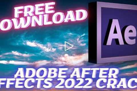 Adobe After Effects Crack | Free Download | After Effects Crack Full Version 2022 | Working