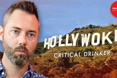 Critical Drinker: How Politics Ruined Hollywood