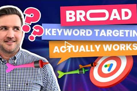 Broad Keywords + Maximize Conversions & Target CPA on Google Ads