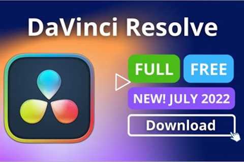 Davinci Resolve 18 Crack | New July Version | Free Setup Tutorial 2022