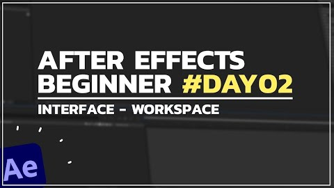 After Effects Beginner Tutorials - Day:02 | Interface and Workspace