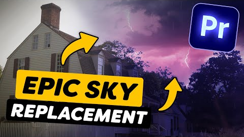 How to do SKY REPLACEMENT (Premiere Pro)
