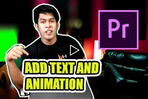 ADD TEXT AND ANIMATION ADOBE PREMIERE PRO|TAGALOG TUTORIAL| FREE DOWNLOAD KINETIC TYPOGRAPHY