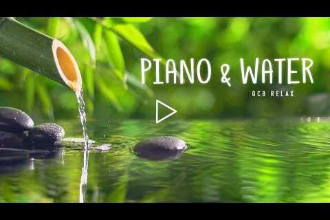 Relaxing Piano Music & Water Sounds 24/7 - Ideal for Stress Relief and Healing