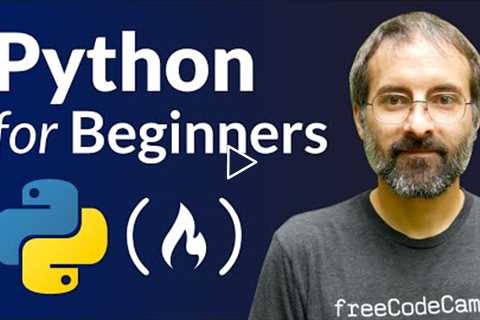 Python for Beginners – Full Course [Programming Tutorial]