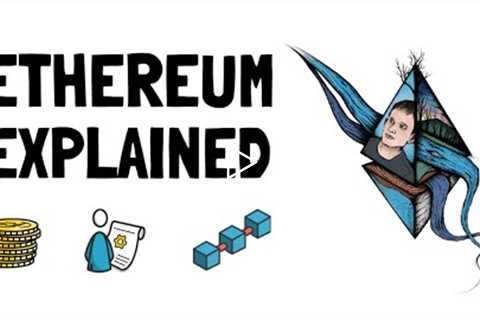 What is Ethereum?  (Explained by Animation)