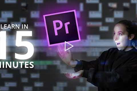 Learn Premiere Pro 2021 In 15 Minutes | ALL YOU NEED TO KNOW! Video editing basics