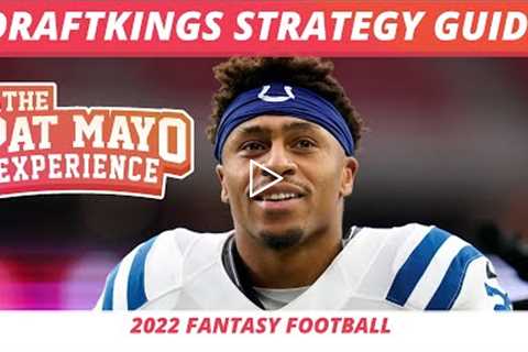 2022 NFL DraftKings Strategy — Contest Selection, Identifying Leverage, How to Win at DFS NFL, Tools