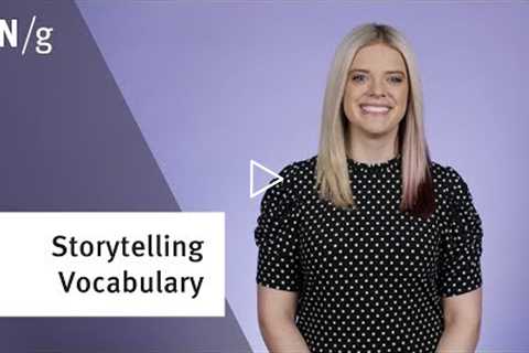 Persuasive Storytelling Rule #1: Adapt Your Vocabulary