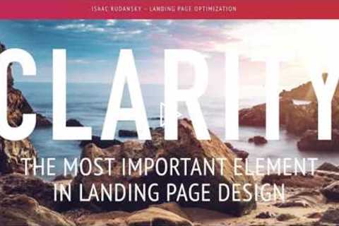 Conversion Rate Optimization: Clarity in Landing Page Design