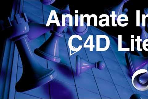 Animate in Cinema 4d Lite