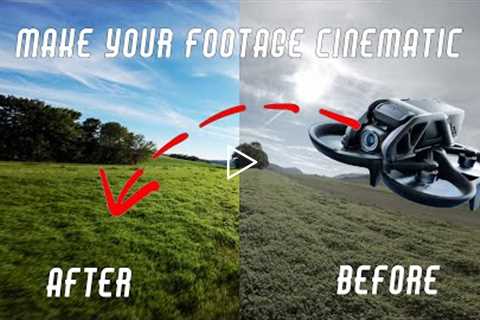 make your DJI Avata footage BETTER and more CINEMATIC