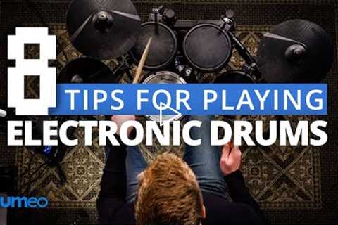 8 Tips For Playing Electronic Drums