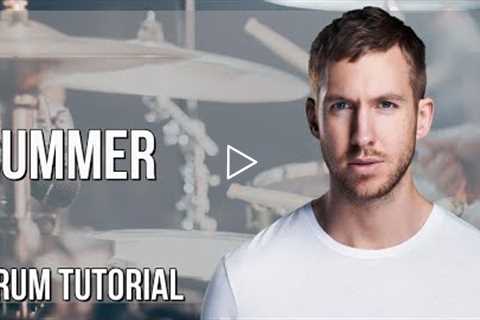 How to play Summer by Calvin Harris on Drum (Tutorial)