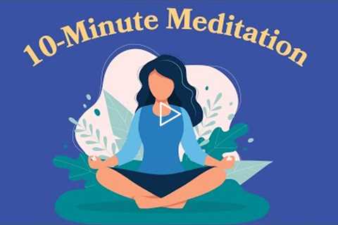 10-Minute Meditation For Sleep