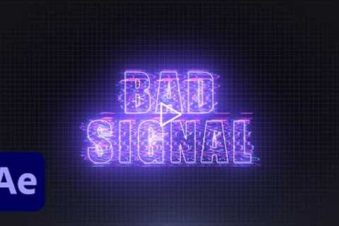 Bad Radio Signal Text Animation in After Effects Tutorial