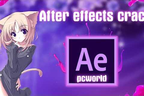 After Effects Crack 2022 |  Full Version by PC WORLD | Working