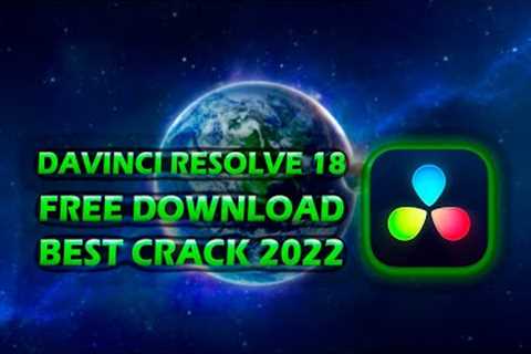 DAVINCI RESOLVE 18 CRACK|DAVINCI RESOLVE 18 FREE DOWNLOAD|DAVINCI RESOLVE 18 FREE|DAVINCI 18 CRACK