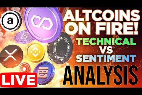 Altcoins on Fire! Technical Analysis vs. Sentiment w/ @Evan Aldo