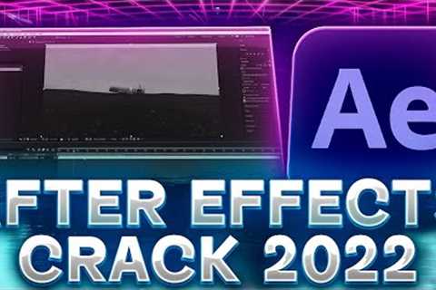 After Effects Crack 2022 | After Effects Crack Full Version 2022 | Working | PC World