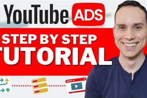 How To Create A Profitable YouTube Ads Campaign From Scratch (Step by Step)