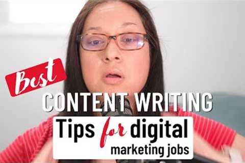 Content Writing Tips for Digital Marketing Writing Jobs | learn the BEST writing tips for online