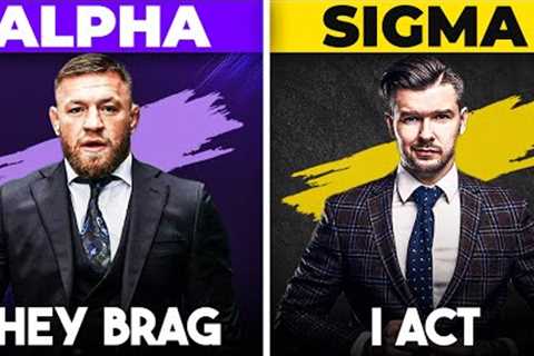 How Sigmas and Alphas Communicate | The Ultimate Comparison