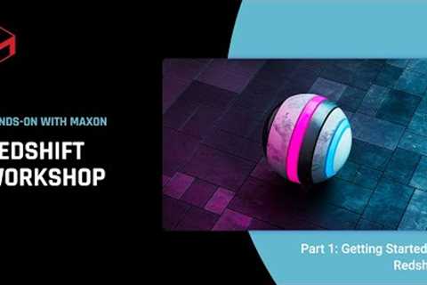 #HOWMaxon Intro to Redshift: Getting Started