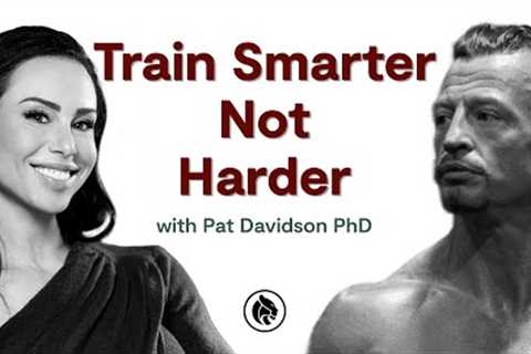 How To Design Effective Exercise Programs | Pat Davidson PhD