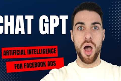 You Can Ask This AI To Make Facebook Ads - ChatGPT