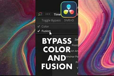 Bypass Fusion and Color on Edit page in DaVinci Resolve