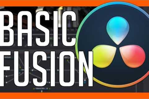 Basic Fusion Tutorial for Beginners - Blackmagic DaVinci Resolve Training