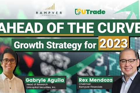 AHEAD OF THE CURVE: GROWTH STRATEGIES FOR 2023