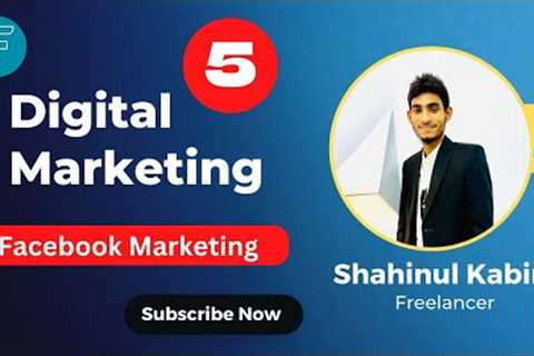 Grow Your Business with Digital Marketing! Facebook Marketing - 5 Bangla Tutorial! Freelancing Tips