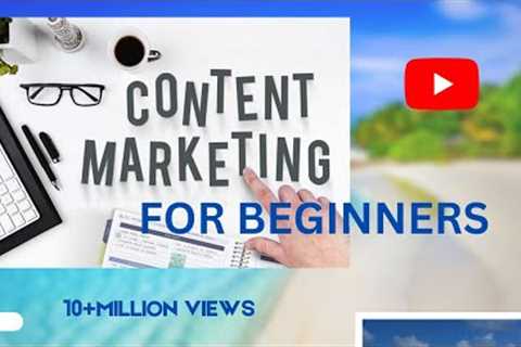 content marketing for beginners | content marketing strategy