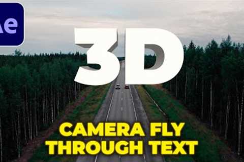 Camera Fly Through 3D Text Tutorial in After Effects