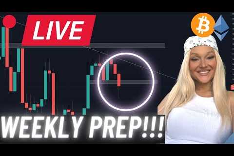 🔥 WEEKLY PREP FOR BITCOIN AND CRYPTO!!! (Live technical analysis...)