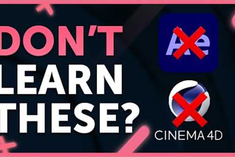 Don''t Just Learn After Effects or Cinema 4D ... DO THIS!