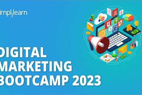 🔥 Digital Marketing Bootcamp 2023 | Digital Marketing Bootcamp for Beginners | Simplilearn