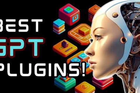 These 22 ChatGPT Plugins Will Affect Everyone in 4-5 Months…