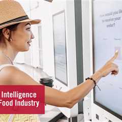 9 Ways Artificial Intelligence Is Changing the Food Industry