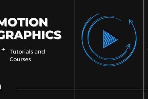 7 Best Motion Graphics Courses - Learn Motion Graphics Online