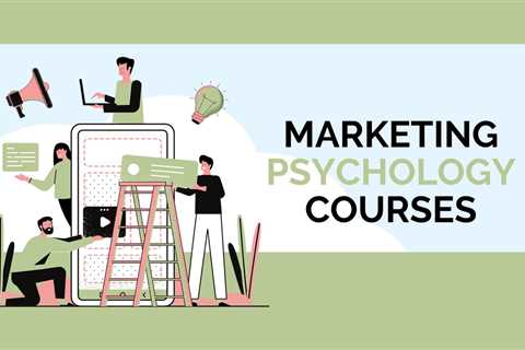 5 Best Marketing Psychology Courses [2023 Updated]